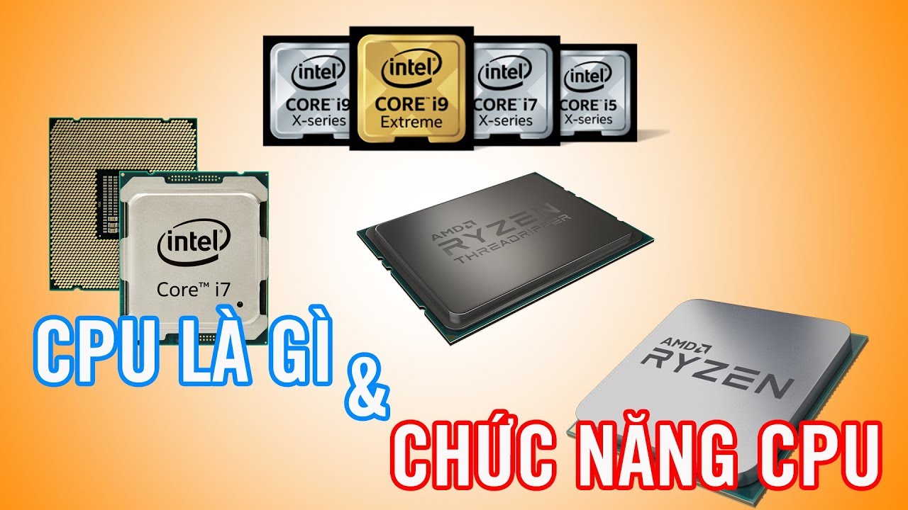 Chức năng của CPU là gì?